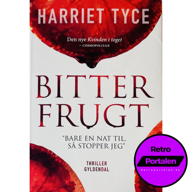Bitter Frugt (Harriet Tyce) (Dansk)