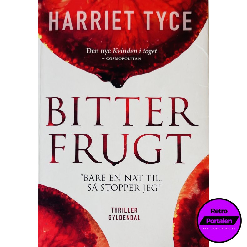 Bitter Frugt (Harriet Tyce) (Dansk)