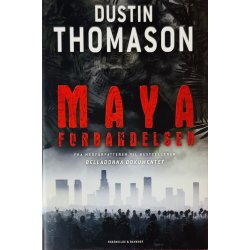 Mayaforbandelsen (Dustin Thomason) (Dansk)