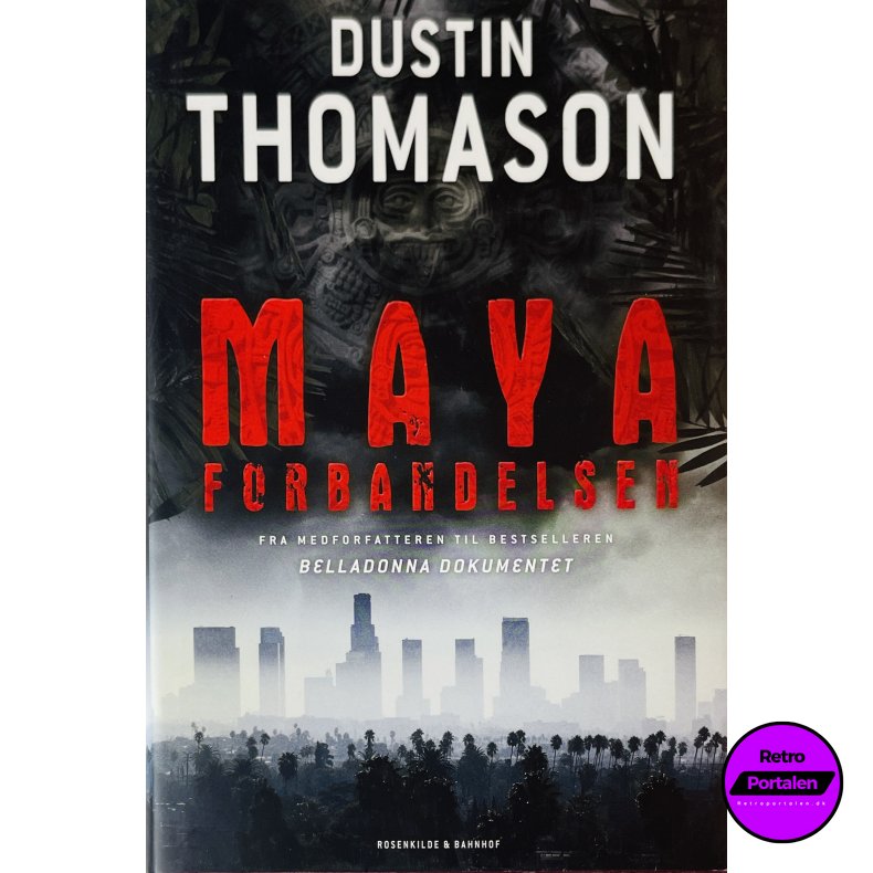 Mayaforbandelsen (Dustin Thomason) (Dansk)