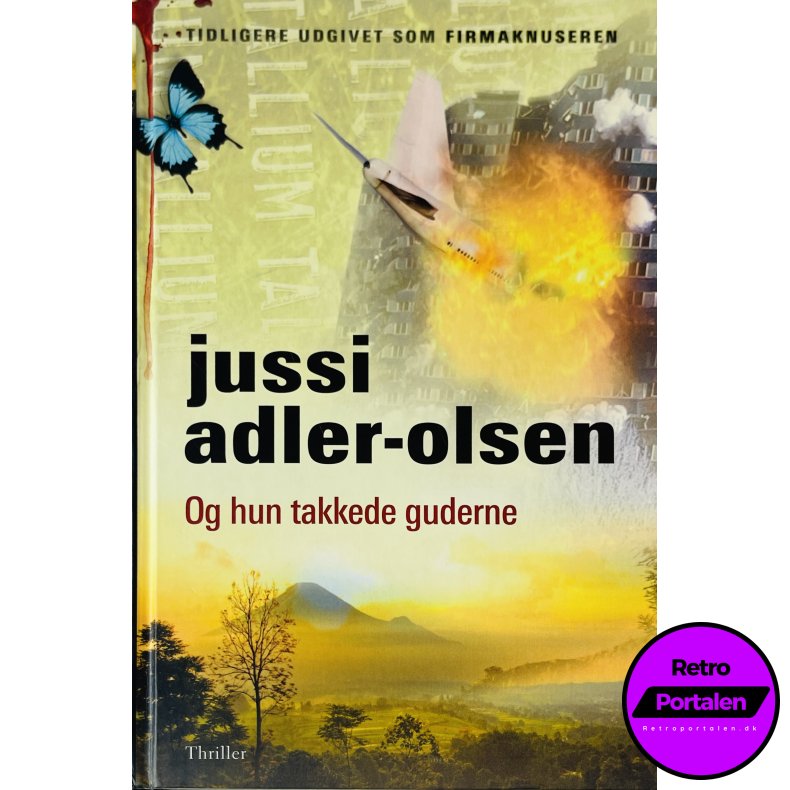 Og Hun Takkede Guderne (Jussi Adler-Olsen) (Dansk)