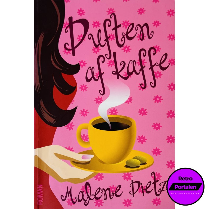 Duften Af Kaffe (Malene Dietz) (Dansk)