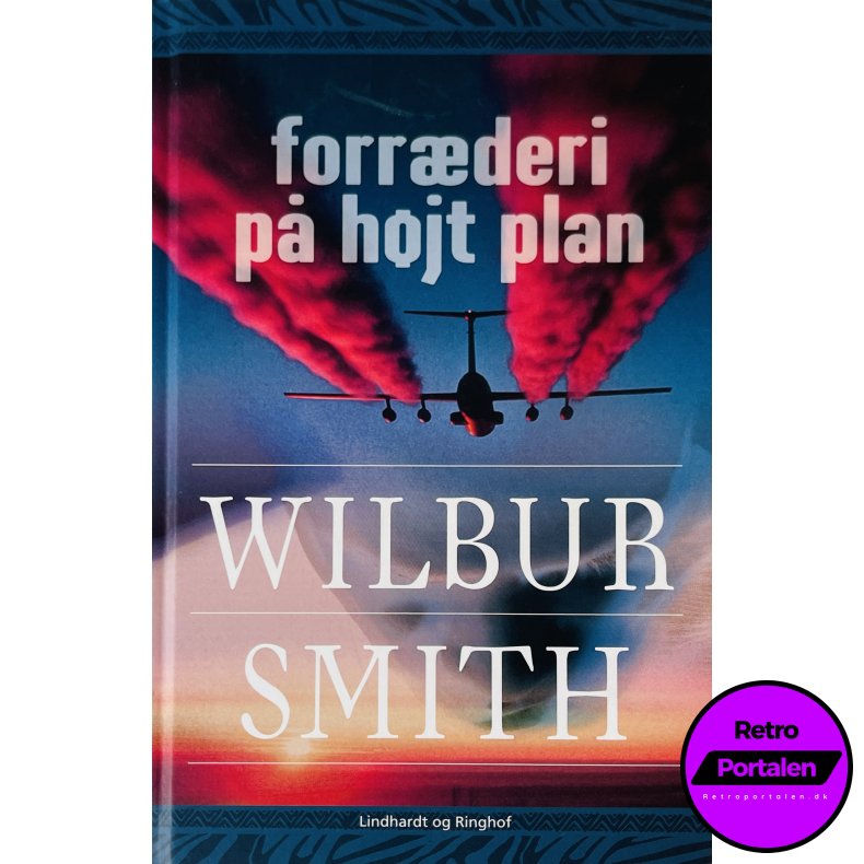 Forr�deri P� H�jt Plan (Wilbur Smith) (Dansk)