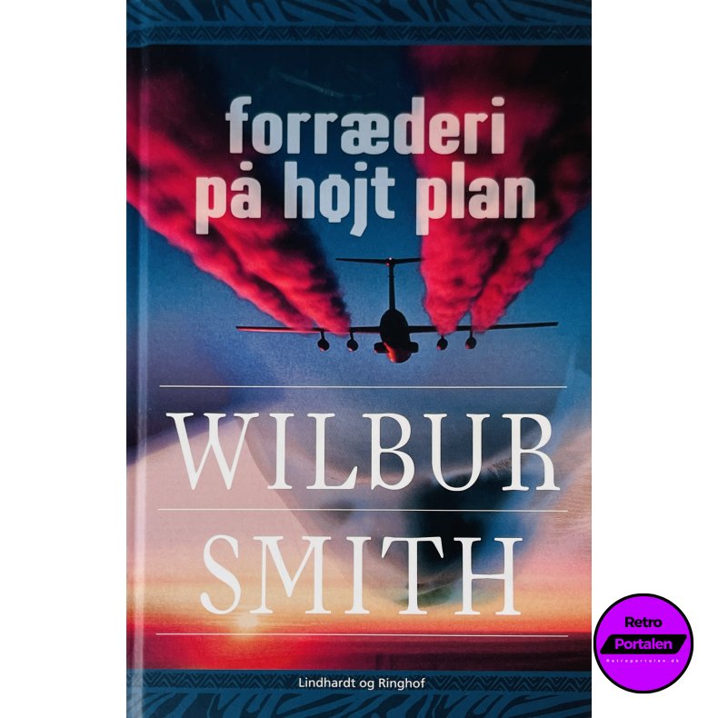 Forr�deri P� H�jt Plan (Wilbur Smith) (Dansk)
